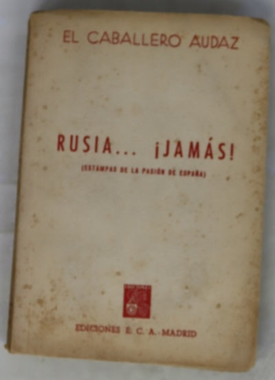 Rusia...¡Jamás!