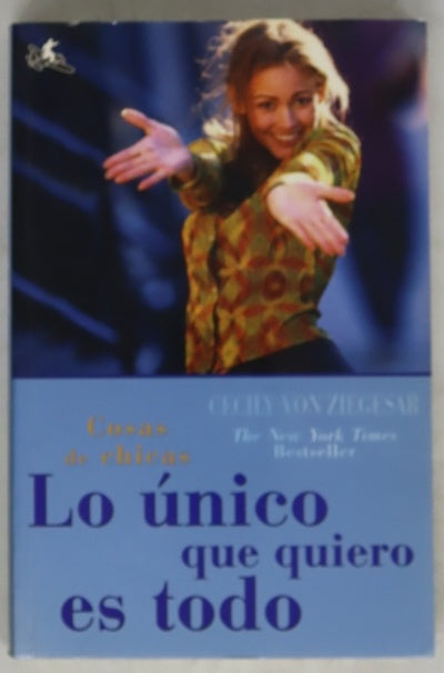 Lo único que quiero es todo