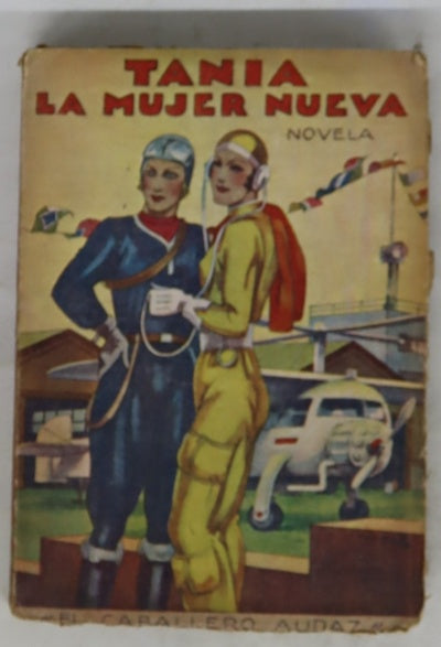 Tania, la mujer nueva : novela