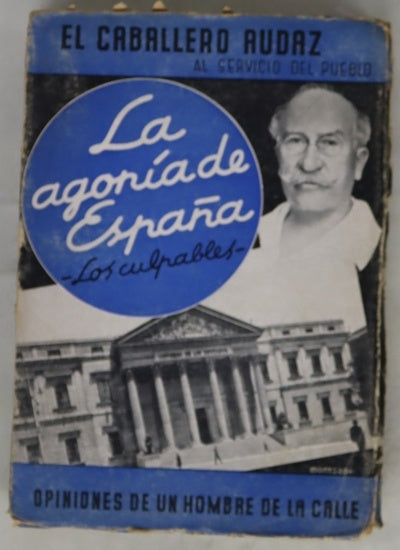 La agonía de España : los culpables