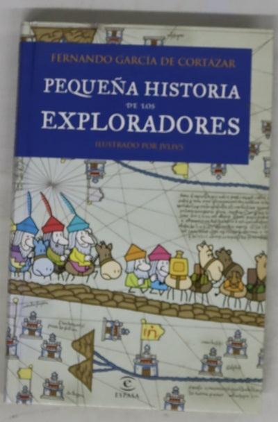 Pequeña historia de los exploradores