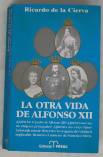 La otra vida de Alfonso XII