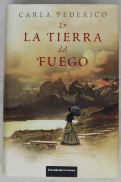 En la tierra del fuego