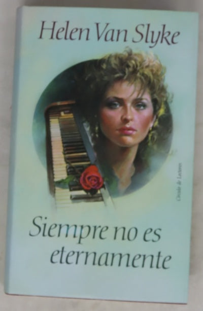 Siempre no es eternamente