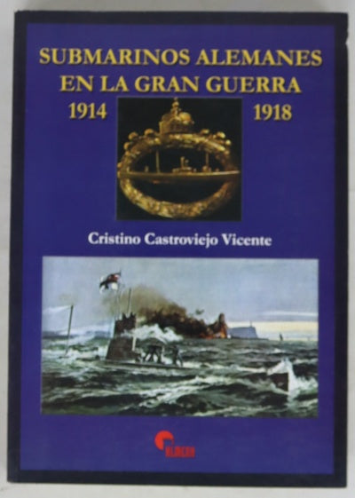 Submarinos alemanes en la Gran Guerra, 1914-1918
