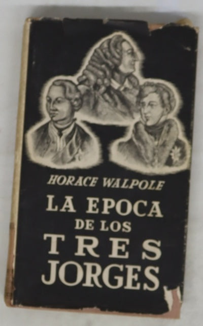 La época de los tres Jorges a través de la correspondencia