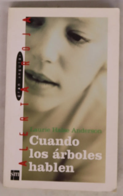 Cuando los árboles hablen