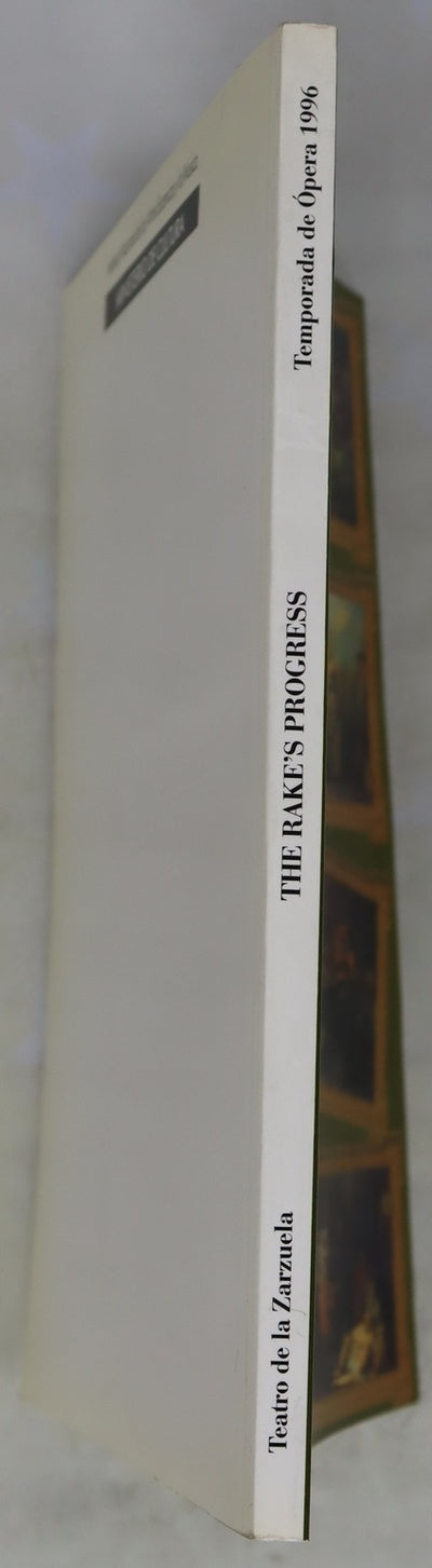 The rake's progress = La carrera del libertino : fábula en tres actos
