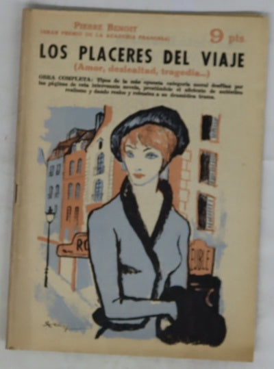Los placeres del viaje (amor deslealtad, tragedia...)