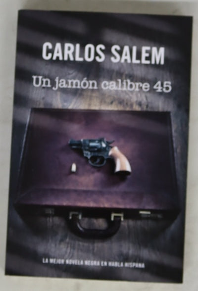 Un jamón calibre 45