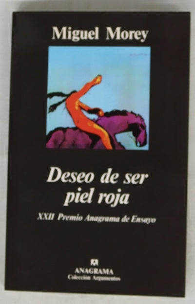 Deseo de ser piel roja novela familiar