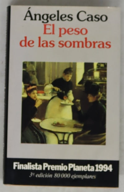 El peso de las sombras