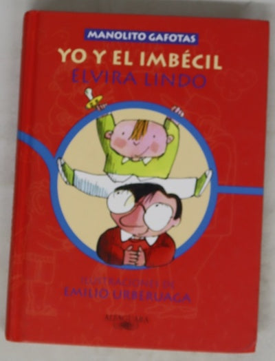 Yo y el imbécil