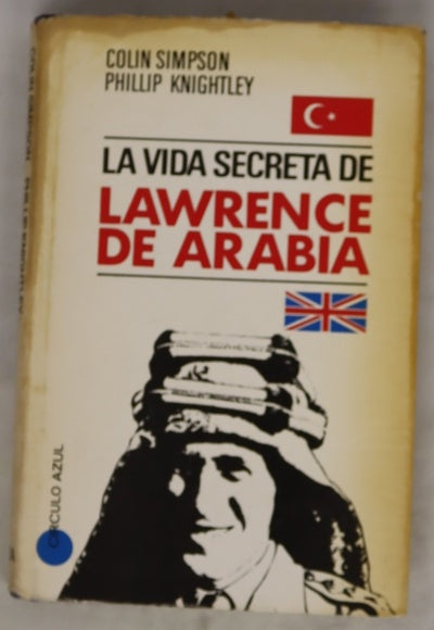 La vida secreta de Lawrence de Arabia