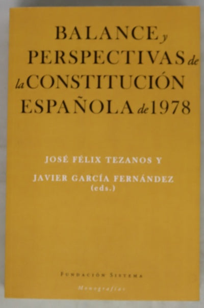 Balance y perspectivas de la Constitución española de 1978