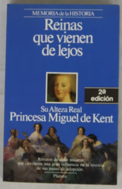 Reinas que vienen de lejos