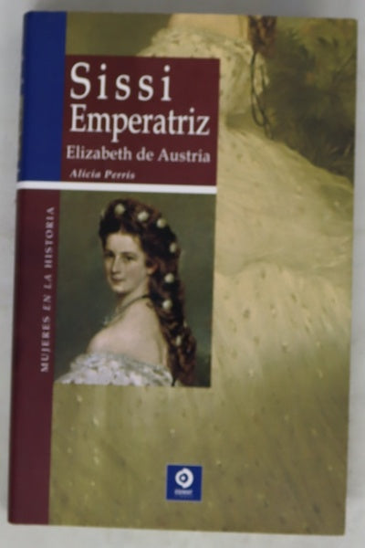 Sissi Emperatriz, Elizabeth de Austria el hada de la soledad