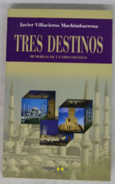 Tres destinos