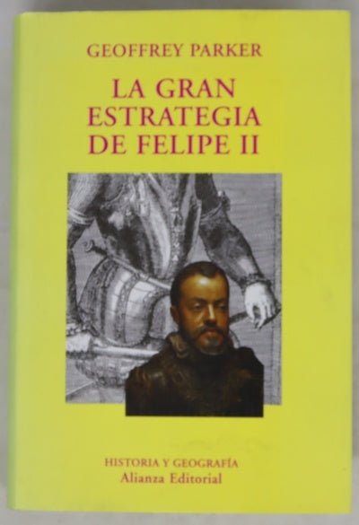 La gran estrategia de Felipe II