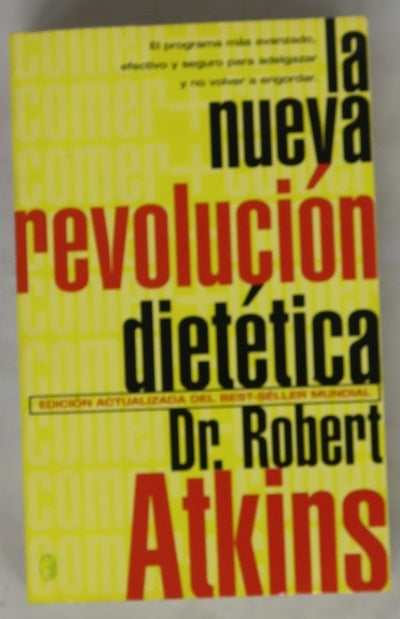 La nueva revolución dietética del Dr. Atkins