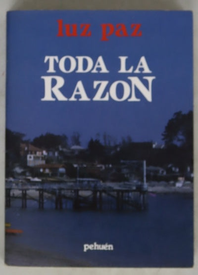 Toda la razón