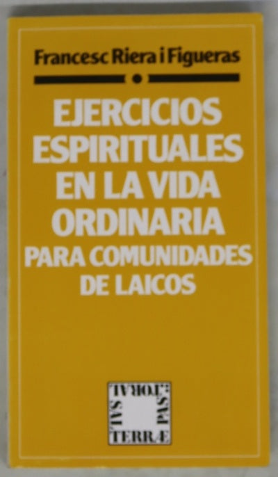 Ejercicios espirituales en la vida ordinaria para comunidades de laicos