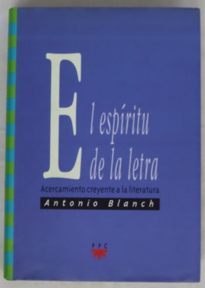 El espíritu de la letra acercamiento creyente a la literatura