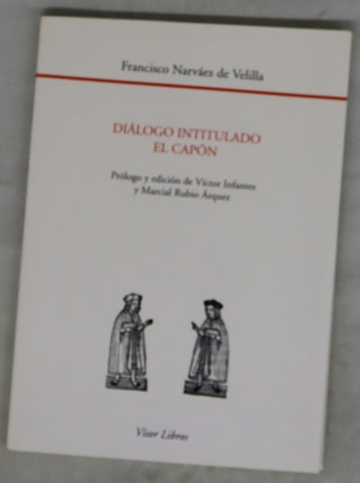 Diálogo intitulado El capón (¿1597?)