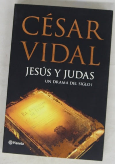 Jesús y Judas un drama del siglo I