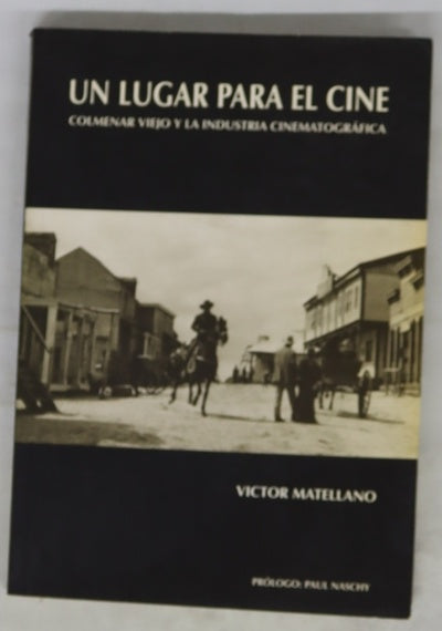 Un lugar para el cine Colmenar Viejo y la industria cinematográfica