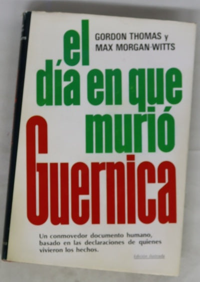 El día en que murió Guernica