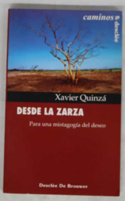 Desde la zarza para una mistagogía del deseo