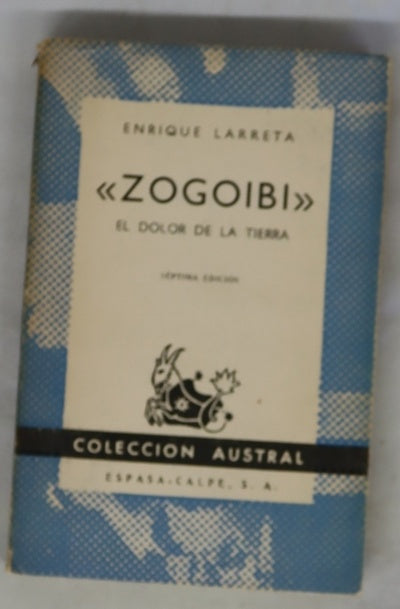 Zogoibi El dolor de la tierra