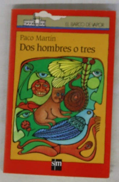 Dos hombres o tres