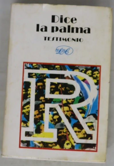 Dice la palma. Testimonio