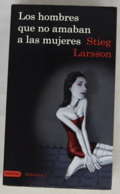 Los hombres que no amaban a las mujeres