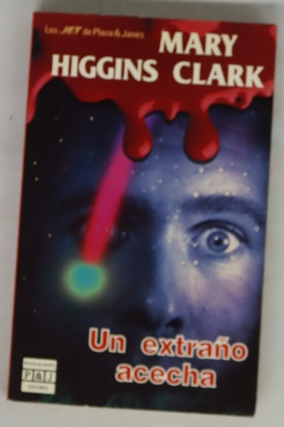 Un extraño acecha