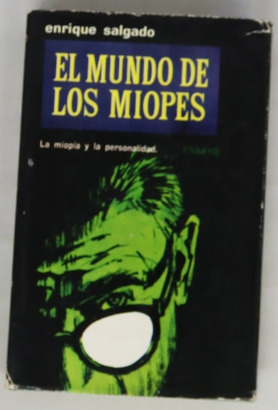 El mundo de los miopes
