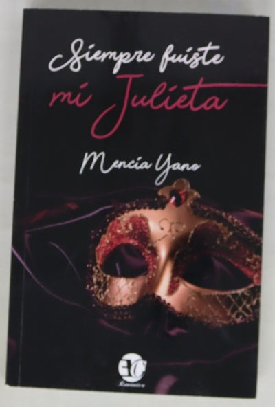 Siempre fuiste mi Julieta