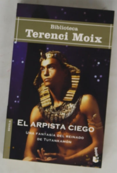El arpista ciego una fantasía del reinado de Tutankamón