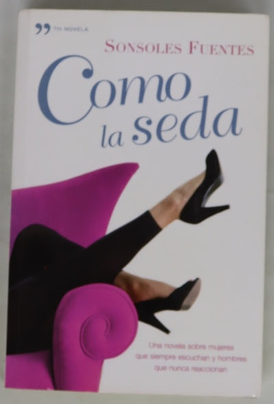 Como la seda