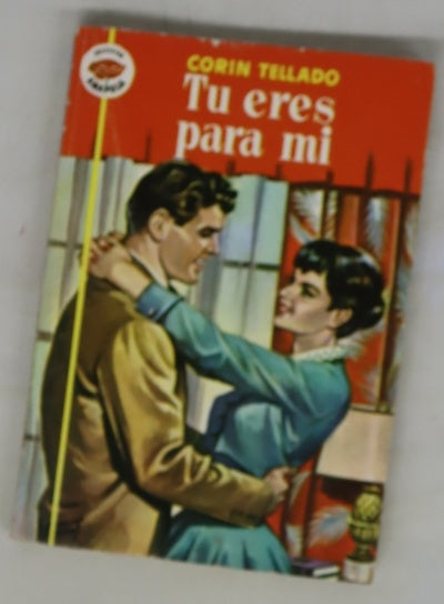 Tú eres para mí