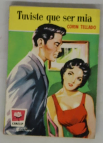 Tuviste que ser mía