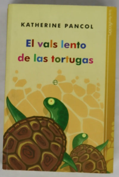 El vals lento de las tortugas