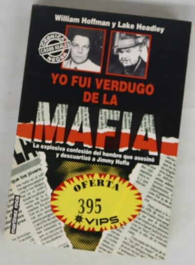 Yo fui verdugo de la mafia