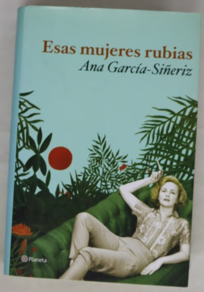 Esas mujeres rubias