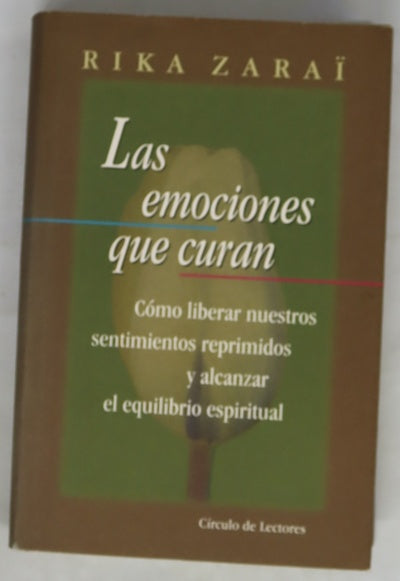 Las emociones que curan