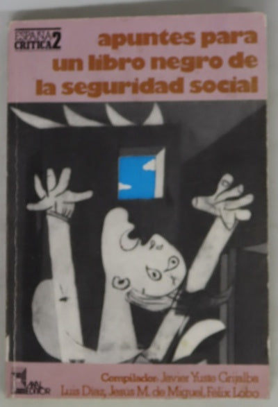 Apuntes para un "libro negro de la Seguridad Social"