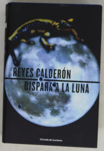 Dispara a la luna