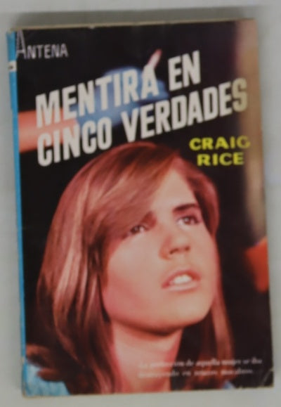 Mentira en cinco verdades